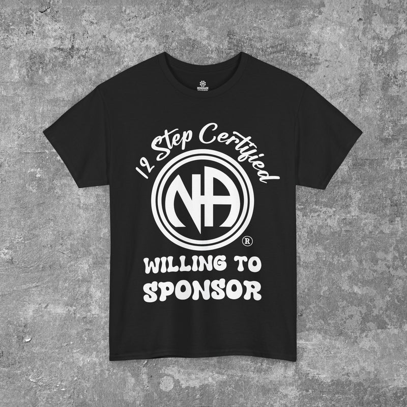 Load image into Gallery viewer, 12 Step Certified ~ Willing to Sponsor Narcotics Anonymous Unisex T-shirt