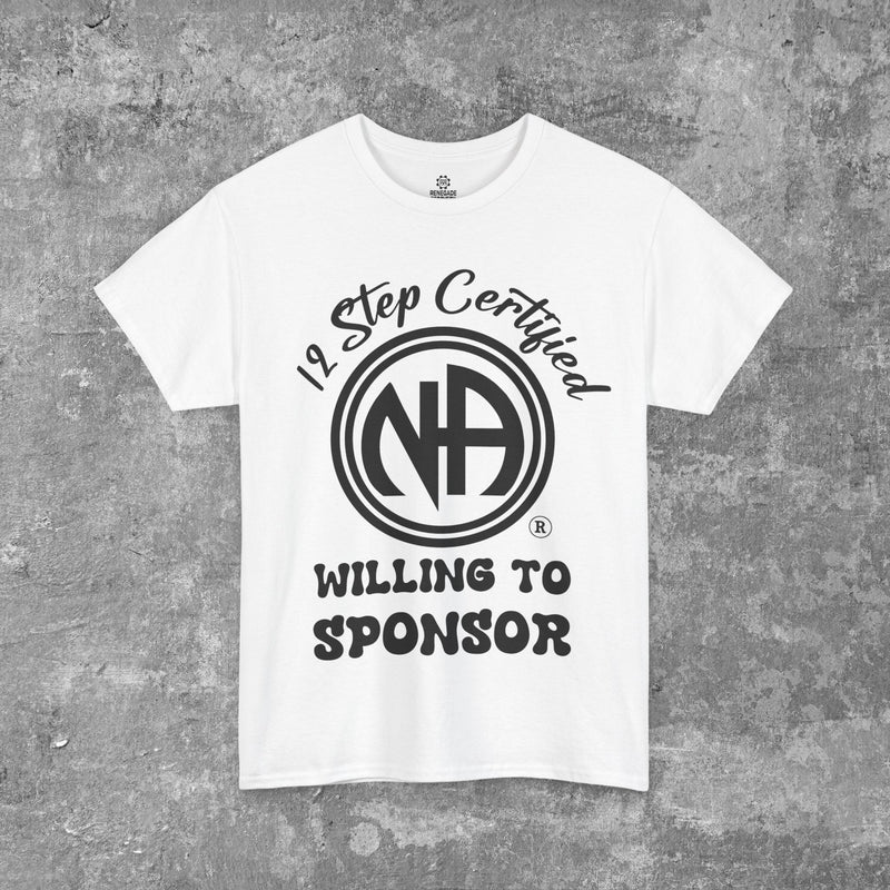 Load image into Gallery viewer, 12 Step Certified ~ Willing to Sponsor Narcotics Anonymous Unisex T-shirt