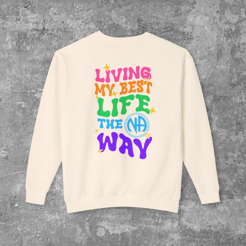 Load image into Gallery viewer, Living My Best Life the NA Way Narcotics Anonymous Unisex Comfort Colors Lightweight Crewneck Sweatshirt