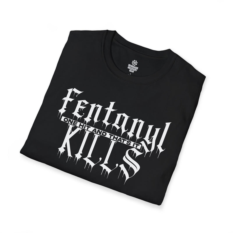 Load image into Gallery viewer, Black t-shirt with white text 'Fentanyl Kills' on a white background