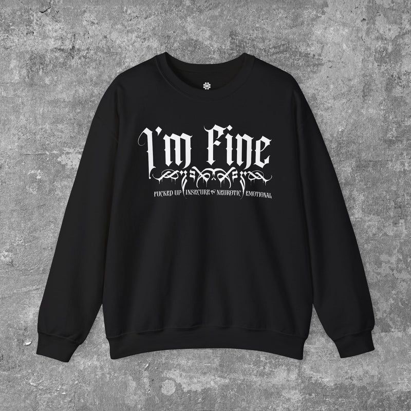 Load image into Gallery viewer, I'm F.I.N.E. - Fucked-Up, insecure, Nuerotic, and Emotional Unisex Heavy Blend Crewneck Sweatshirt