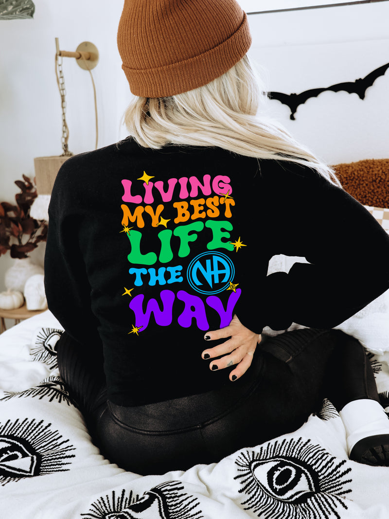 Load image into Gallery viewer, Living My Best Life the NA Way Narcotics Anonymous Unisex Comfort Colors Lightweight Crewneck Sweatshirt