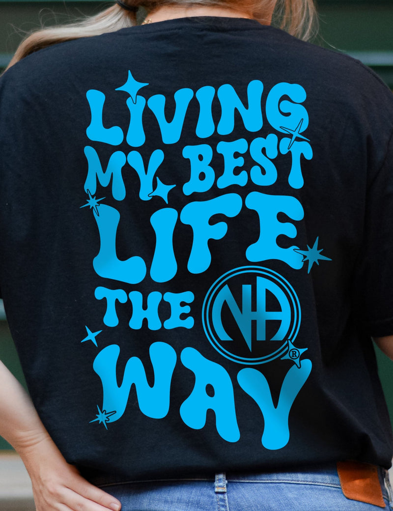 Load image into Gallery viewer, Living My Best Life the NA Way Narcotics Anonymous Unisex Softstyle T-Shirt