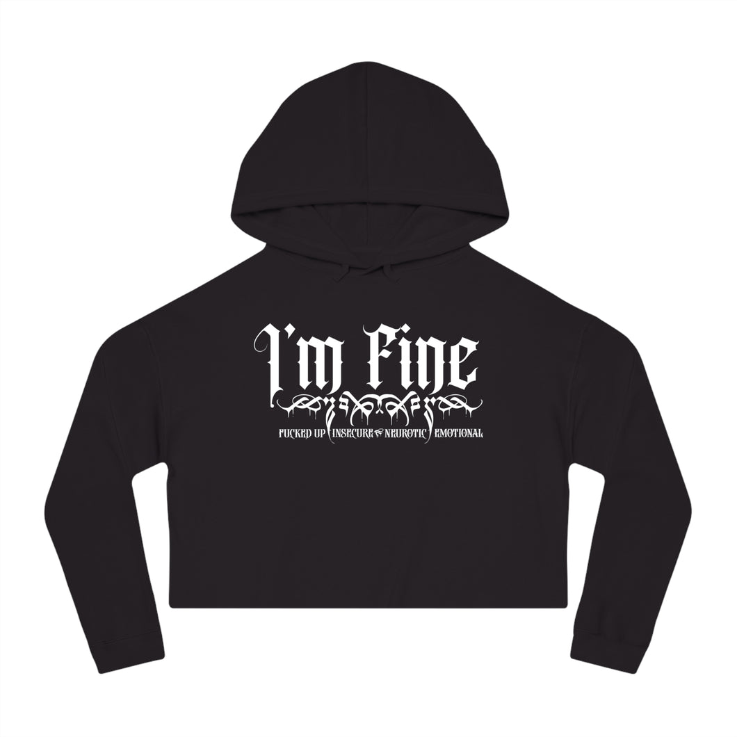 I'm F.I.N.E. Women’s Cropped Hooded Sweatshirt