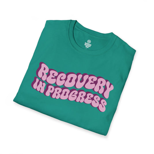 Recovery In Progress Women's Unisex Softstyle T-Shirt