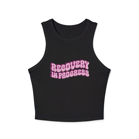 Recovery In Progress Women's Micro Rib Racer Tank Top