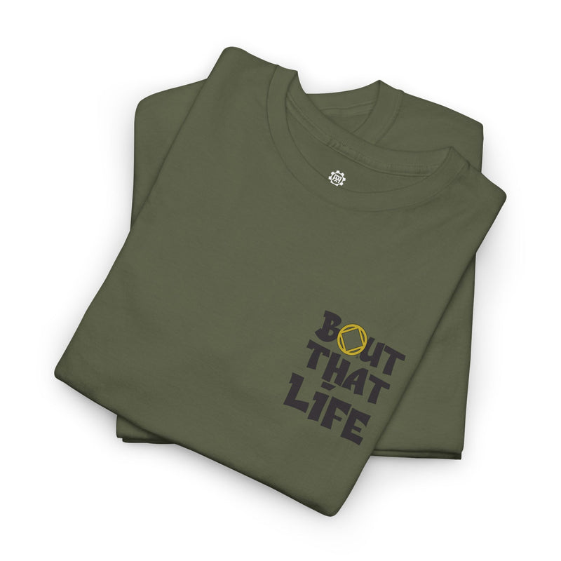 Load image into Gallery viewer, Folded green t-shirt with 'Bout That Life' text on a white background
