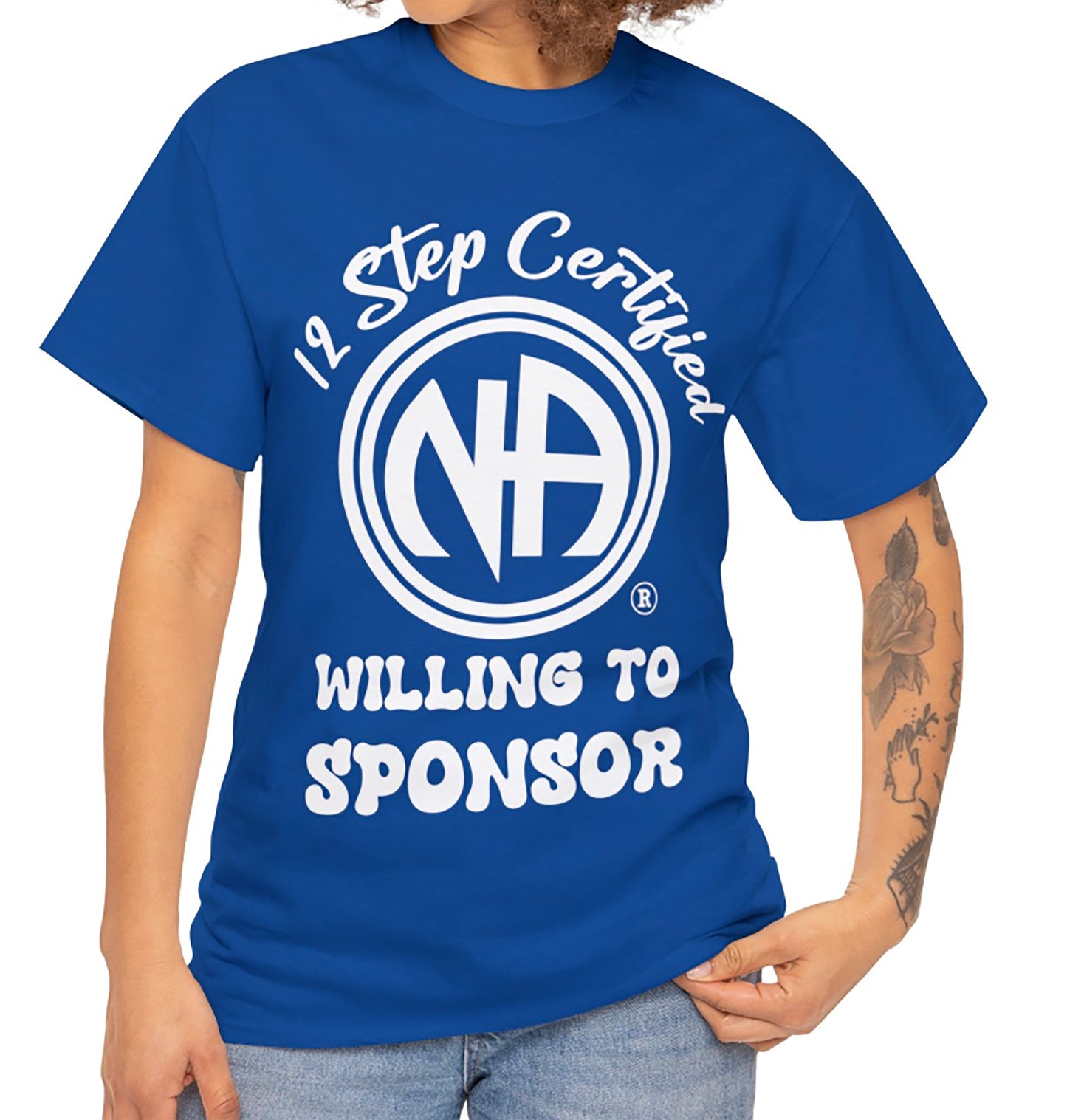 12 Step Certified ~ Willing to Sponsor NA Unisex T-Shirt