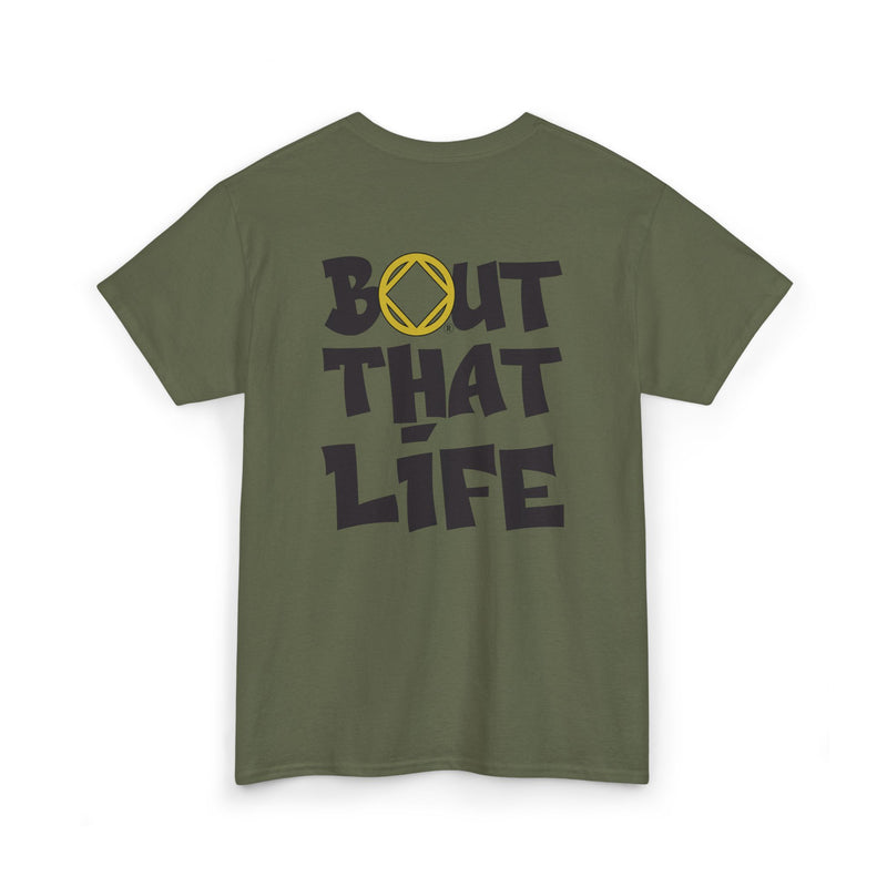 Load image into Gallery viewer, Green t-shirt with 'Bout That Life' text on a white background
