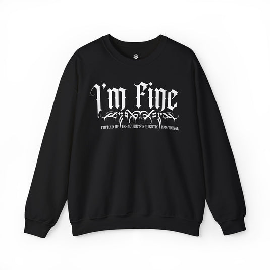 Black sweatshirt with 'I'm Fine' text on a white background