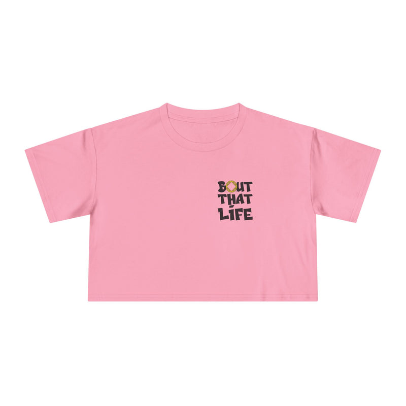 Load image into Gallery viewer, Pink crop top with 'BOUT THAT LIFE' text

