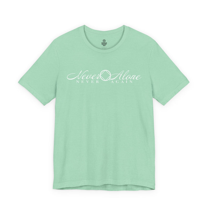Load image into Gallery viewer, Mint green t-shirt with 'Never Alone Never Again' text on a white background
