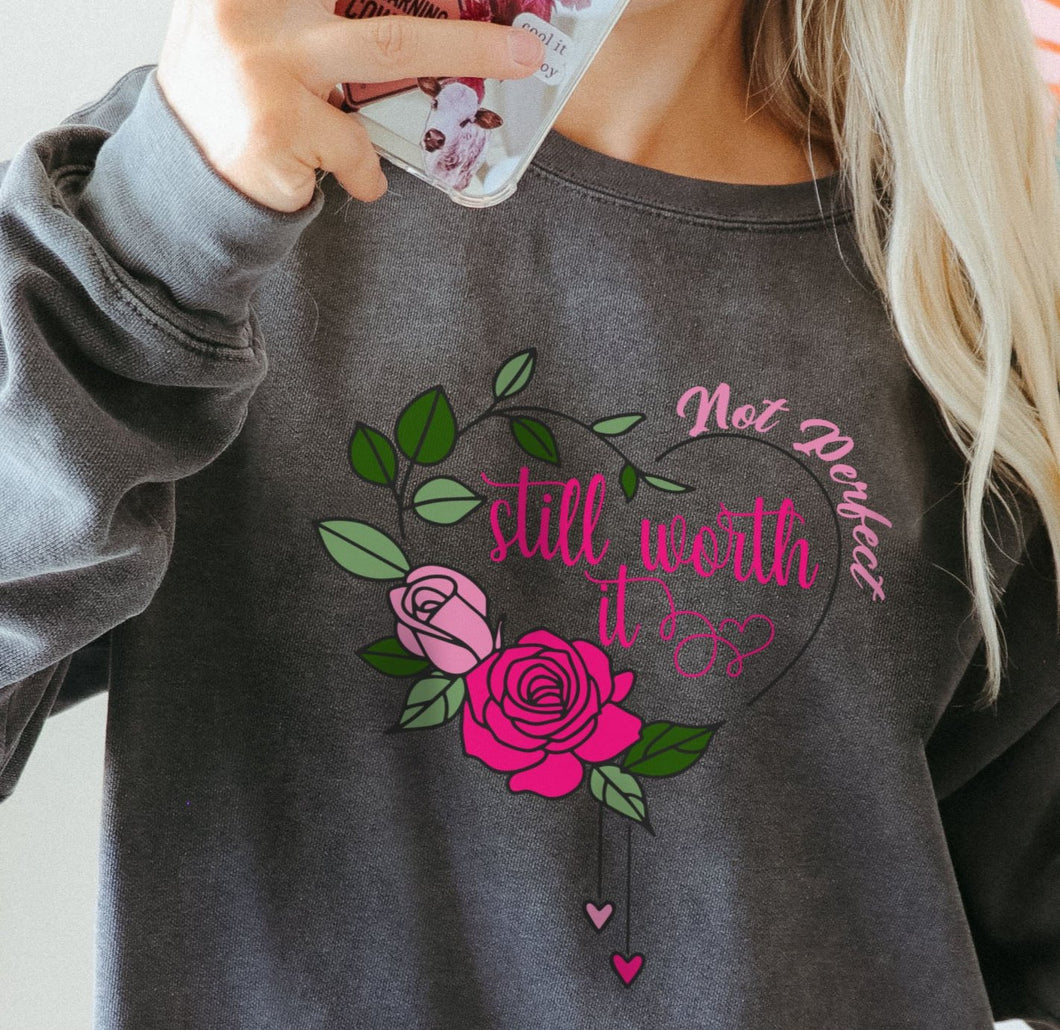 Not Perfect, Still Worth It Unisex Women's Comfort Colors Lightweight Crewneck Sweatshirt