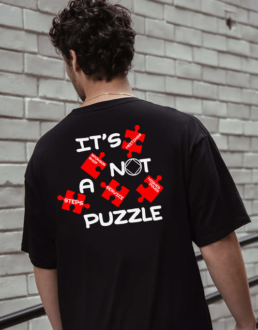 'It's Not a Puzzle' Work the 12 steps Unisex T-Shirt Good Gifts for Newcomers