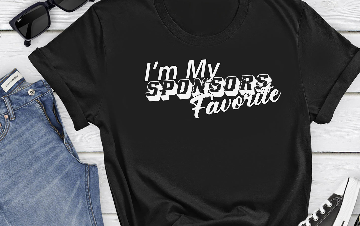 'I'm My Sponsors Favorite' Sponsee Unisex T-shirt Exciting Font